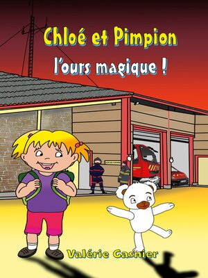 cover image of Chloé et Pimpion, l'ours magique